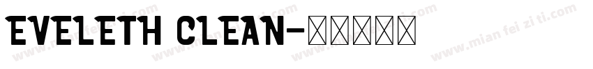 EVELETH CLEAN字体转换